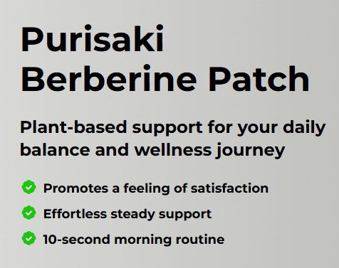 Purisaki berberine patch simple daily routine plant based wellness support